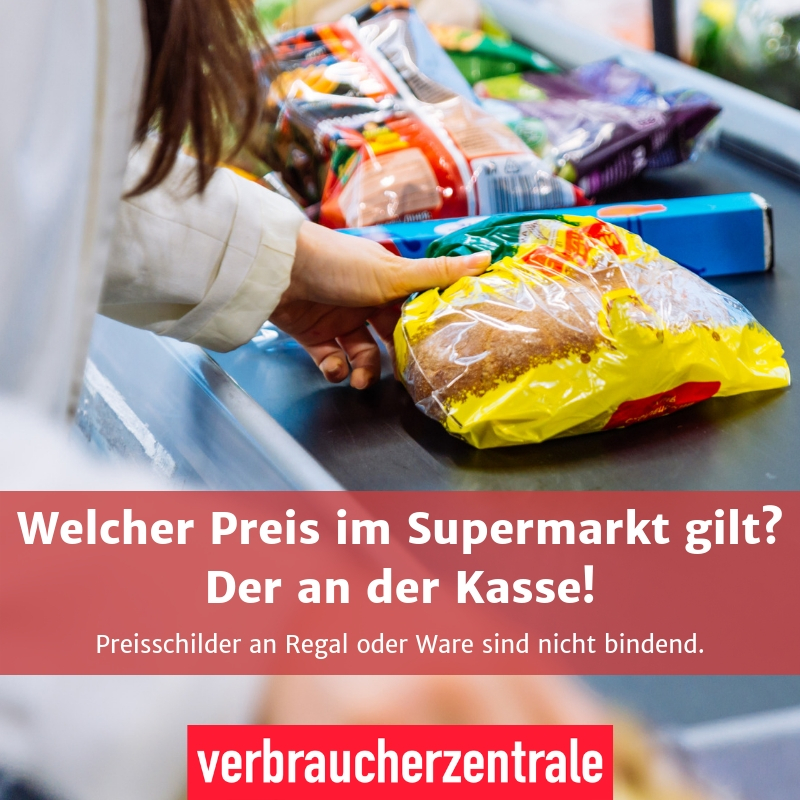 Im Supermarkt gilt der Preis an der Kasse